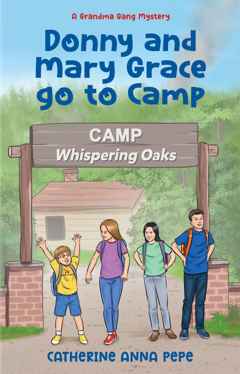 Fourth and Final Mystery in the Grandma Gang Series is Published: Donny and Mary Grace Go to Camp